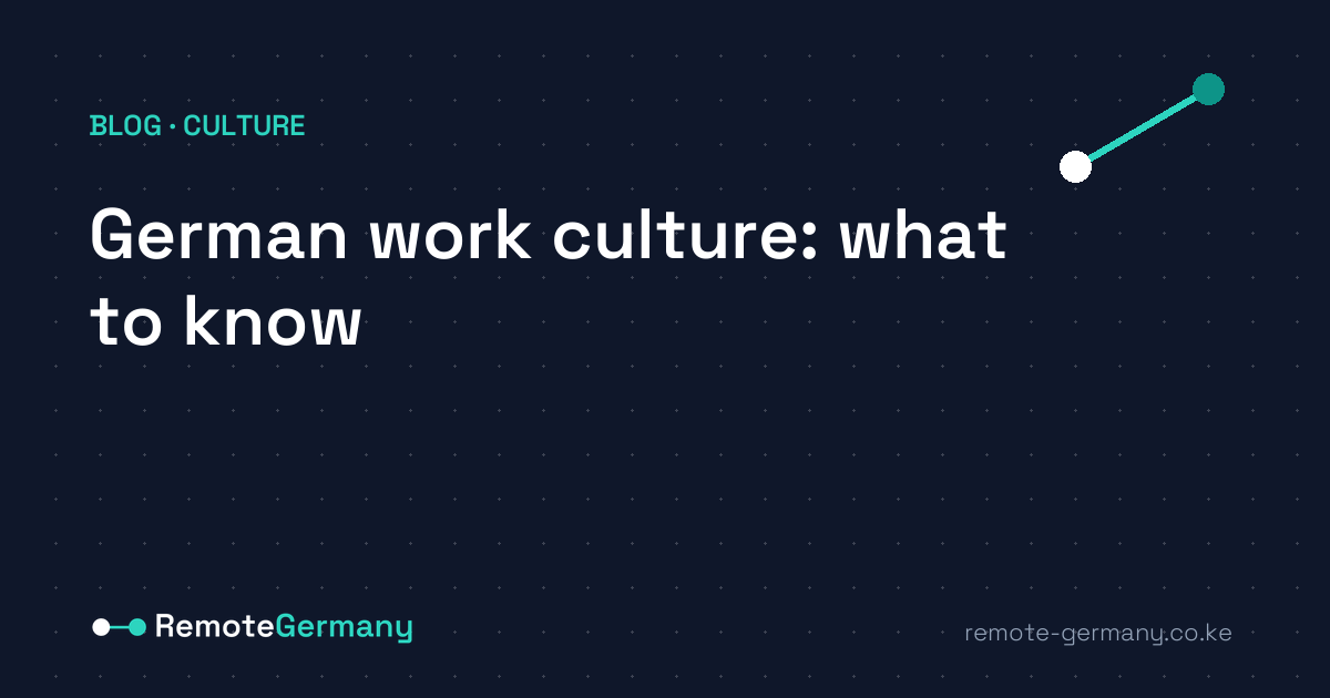 German work culture: what Kenyan professionals should know