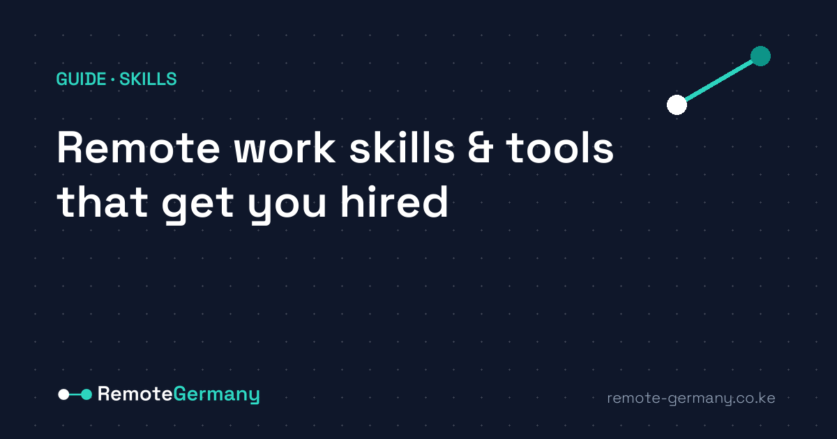 Remote work skills and tools that get you hired